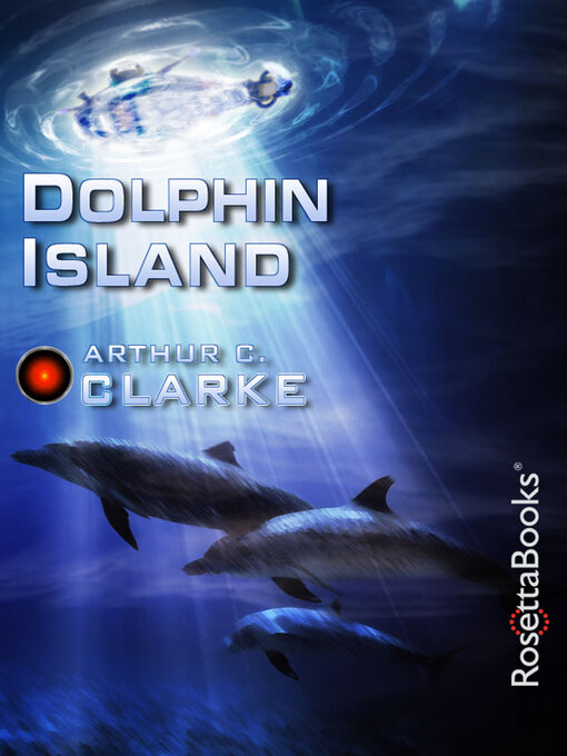 Title details for Dolphin Island by Arthur C. Clarke - Wait list
